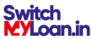 Switch my loan